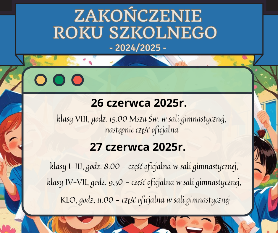 Zakończenie roku szkolnego 2024/2025